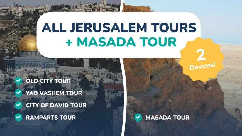 Jerusalem and Masada Tours for Two Devices